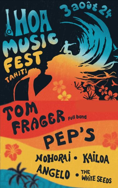 Hoa Music Fest 2024 Tahiti