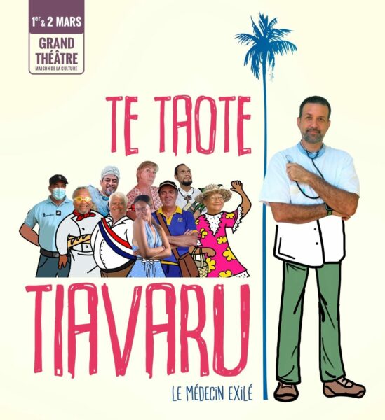 Te Taote Tiavaru, Le Médecin Exilé