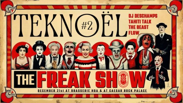 Teknoël #2 : The Freak Show