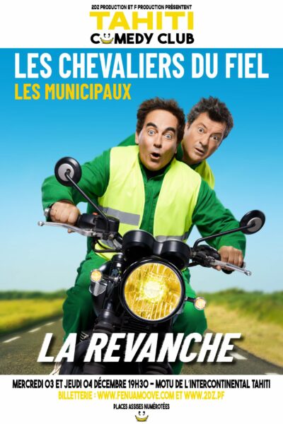 Les Chevaliers du Fiel à Tahiti