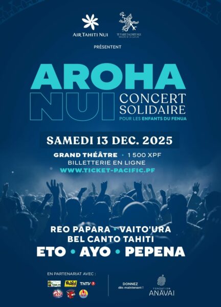 Aroha Nui : un concert solidaire pour les enfants du Fenua