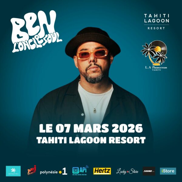 Ben l&rsquo;Oncle Soul au Tahiti Lagoon Resort