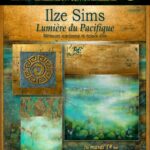 Ilze Sims, Lumières du Pacifique