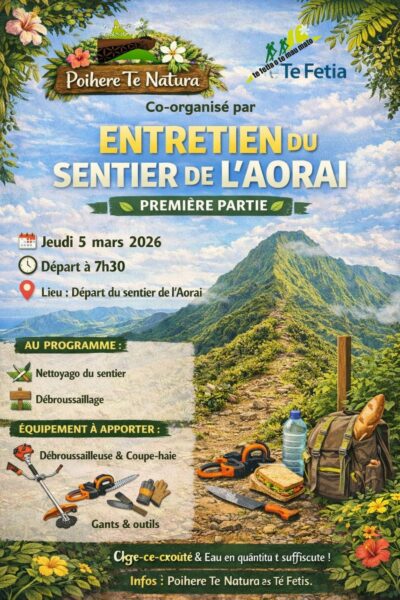 Entretien du sentier de l’Aorai