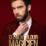 Clément Blouin, Magicien, c’est pas un métier…