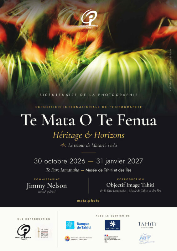 Affiche de Te Mata O Te Fenua – Héritage et Horizons, du 30 octobre 2026 au 31 janvier 2027 au Musée de Tahiti et des Îles.